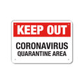 Lyle COVID Plastic Sign, Keep Out Coronavirus Quarantine, 14x10 LCUV-0050-NP_14x10